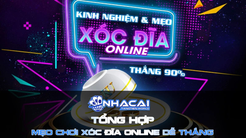 Tổng hợp mẹo chơi xóc đĩa online dễ thắng